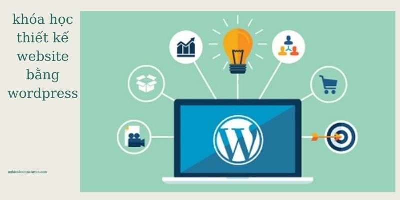 khóa học thiết kế website bằng wordpress