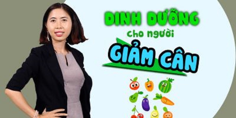 khóa học dinh dưỡng an toàn cho người giảm cân