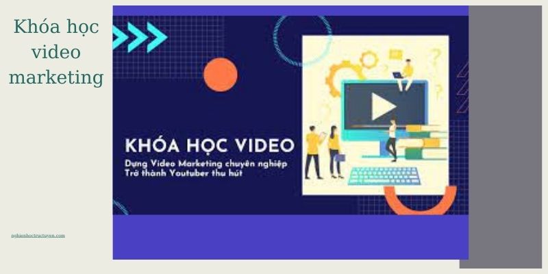 khóa học video marketing